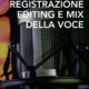 Recording editing and voice mix