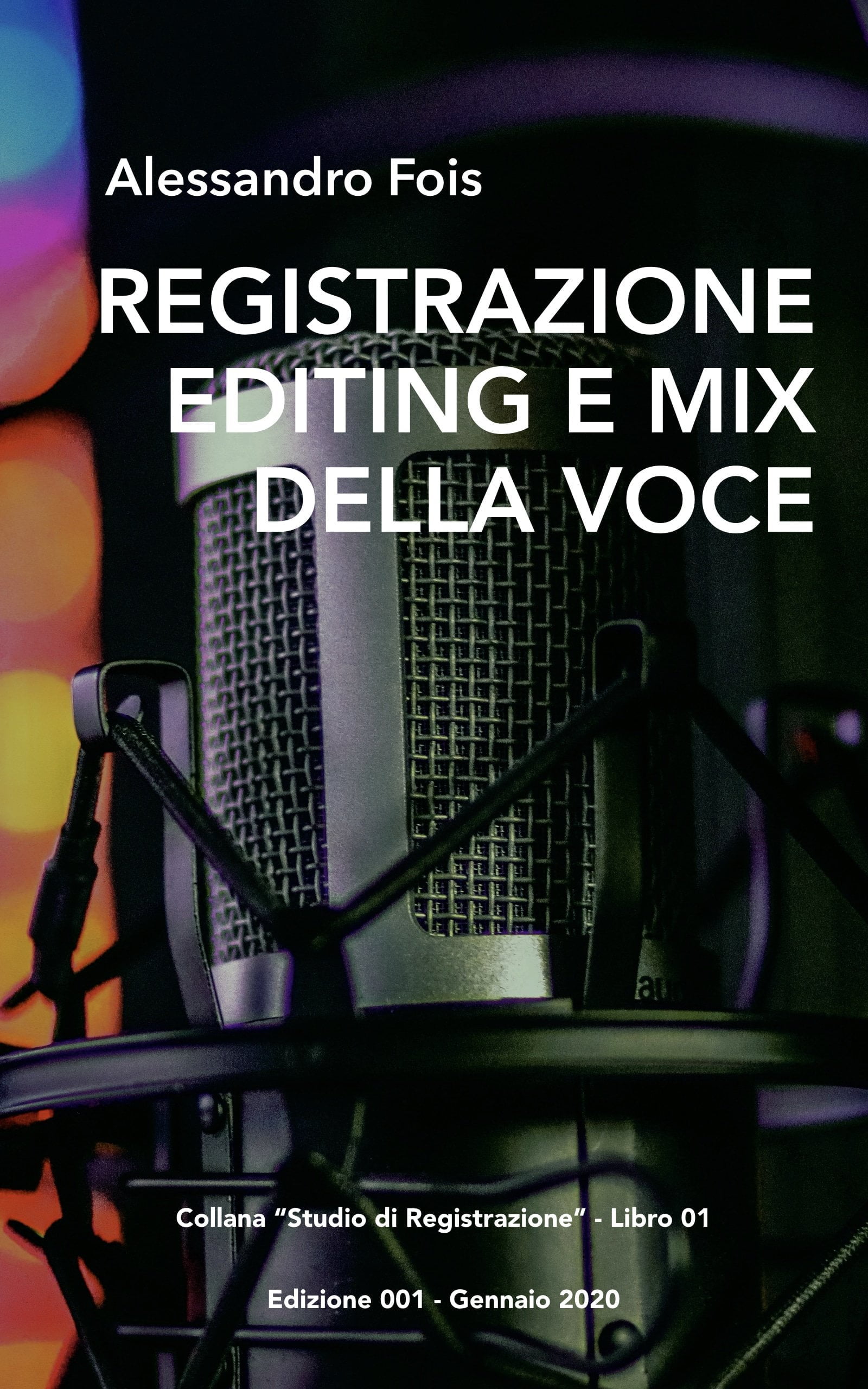 Voice Recording, Editing and Mixing